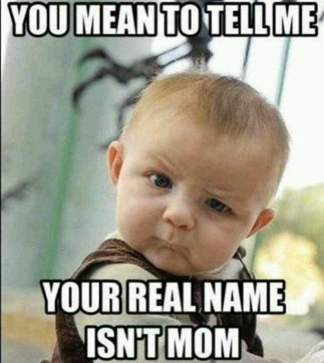 Funny Mothers Day Meme For Mom
