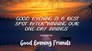 Inspirational Good Evening Messages, Quotes For Friends & Lover ...